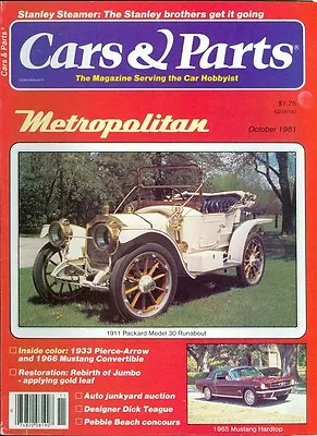 1981 Cars & Parts Magazine: 1911 Packard Model 30 Runabout/1965 Mustang Hardtop • $4
