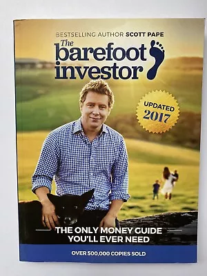 The Barefoot Investor By Scott Pape Paperback 2017 Edition As New • $16