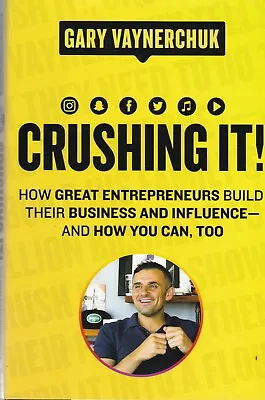 $21.94 • Buy Crushing It! How Great Entrepreneurs Build Business And Influence Hardback Book
