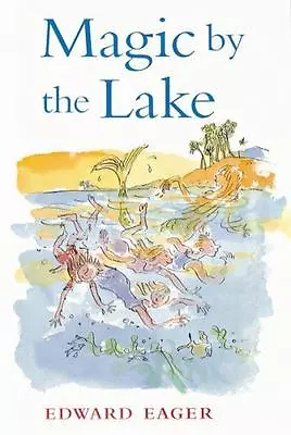 Magic By The Lake By Eager Edward; Bodecker N. M. Paperback Used - Very Goo • $4.99