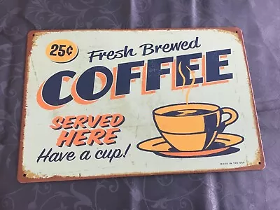 Vintage Look Metal Plaque Sign  Fresh Brewed Coffee Served Here  Gift Cafe Shop • £3.99