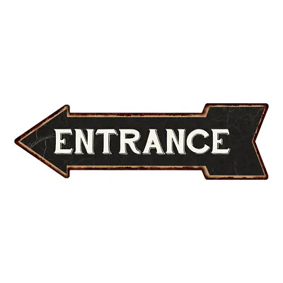 $22.95 • Buy Entrance Left Arrow Vintage Looking Metal Sign 5x17 205170004017