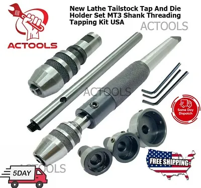 New Lathe Tailstock Tap And Die Holder Set MT3 Shank Threading Tapping Kit 8 Pcs • $78.76