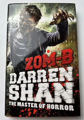 Zom-B Vol 1 By Darren Shan (Hardcover 2012) SIGNED! • £15