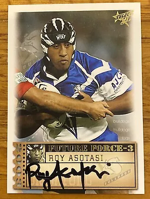 $39 • Buy NRL Select FUTURE FORCE 3 Roy Asotasi Autograph SIGNATURE CARD 2003 NRL FF333