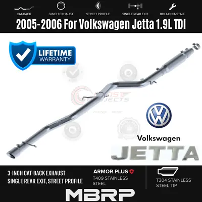 MBRP 3'' Cat-Back Single Exit SS Exhaust W/ SS Tip For 05 - 06 Volkswagen Jetta • $429.99