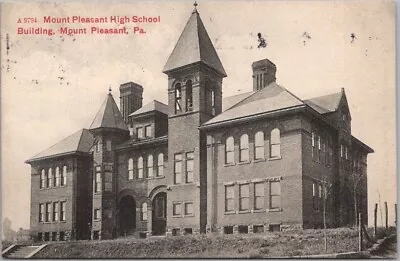 MOUNT PLEASANT PA Postcard  Mount Pleasant High School Building  1911 Cancel • $5.25