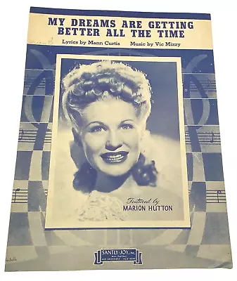 My Dreams Are Getting Better All The Time Piano Sheet Music By Vic Mizzy 1944 • $9.95