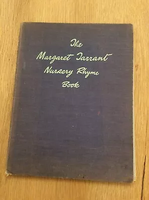 £18 • Buy The Margaret Tarrant Nursery Rhyme Book. 1945 Vintage/antique Hardback Book.