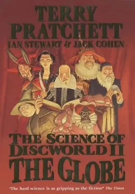 The Science Of Discworld II: The Globe-Terry PratchettIan StewartJack S. Cohe • £5.67