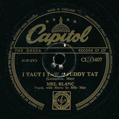 Mel Blanc - I Taut I Taw A Puddy Tat / I'm Glad That I'm Bugs Bunny (Shellac... • £16.99