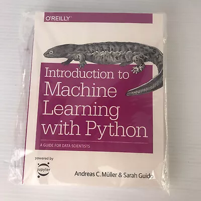 NEW Introduction To Machine Learning With Python: A Guide For Data Scientists • $62.95