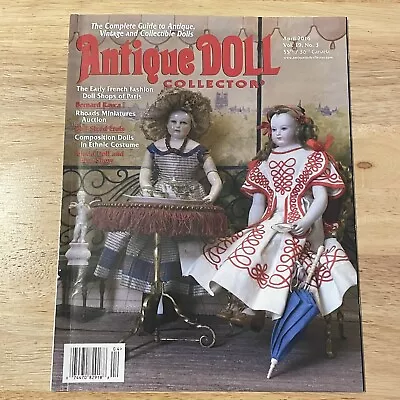 Antique Doll Collector Magazine April 2016 French Rhoads Miniatures Toledo Show • $7.49