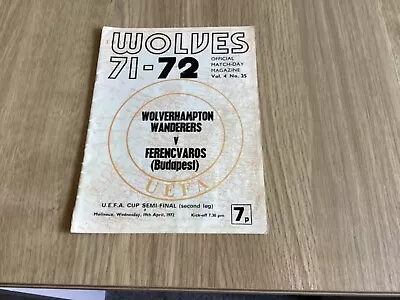 Wolves V Ferencvaros Uefa Cup Semi-final 2nd Leg 1972 Programme • £8