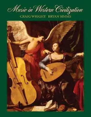 Music In Western Civilization By Professor Wright Craig: Used • $15.51