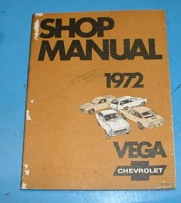 1972 Chevy Vega Vintage Original Shop Manual  Vintage 72 Chevrolet • $9.95