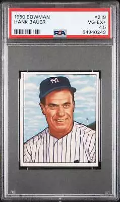 1950 Bowman #219 Hank Bauer New York Yankees PSA 4.5 VG - EX +!! • $31