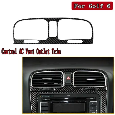 Carbon Fiber Central AC Vent Outlet Trim For VW Golf Vi Gti R MK6 2008-2012 • $16.71
