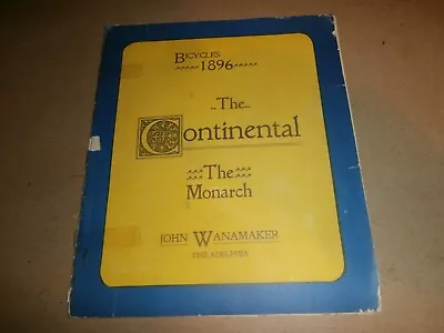 Vintage 1896 John Wanamaker Continental Monarch Bicycle Catalog • $259.99