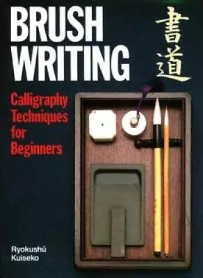 Brush Writing: Calligraphy Techniques For Beginners - Paperback - GOOD • $5.75