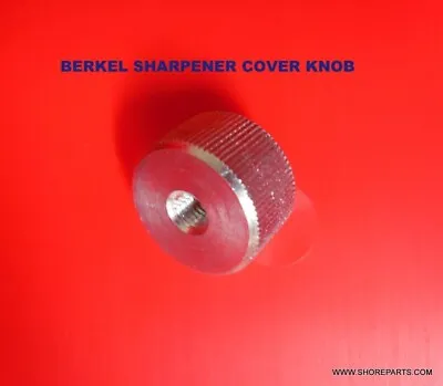 Berkel 807 817 808 818 909 919 Meat Slicer Sharpener Cover Knob • $6.99