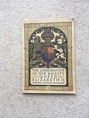  Coronation Of Her Majesty Queen Elizabeth II  Approved  Souvenir Programme 1953 • £4.99