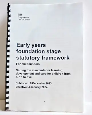 Early Years Foundation Stage EYFS Statutory Framework For Childminders Jan 2024 • £6.47