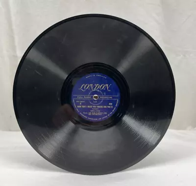 VERA LYNN Now That I Need You-Follow The Swallow 10  78 RPM London 459 (MA) • $7.95