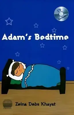 Adam's Bedtime By Zeina Debs Khayat Islamic Stories In English For Kids Eid Gift • £5.99