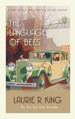 The Language Of Bees (Mary Russell Mystery 09)Laurie R. King • £3.26