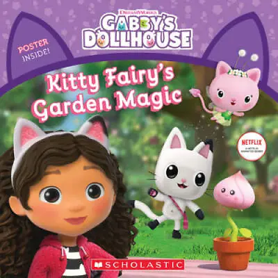 Kitty Fairys Garden Magic (Gabbys Dollhouse Storybook) (Gabbys Dollho - GOOD • $3.73