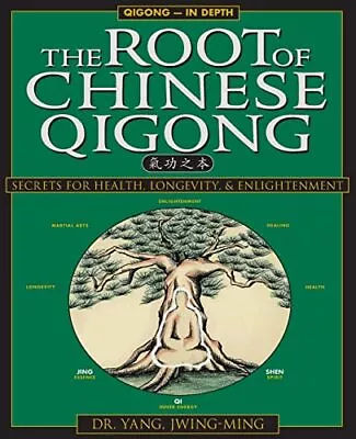 The Root Of Chinese Qigong: Secrets For Health Longevity And Enlightenment By • £21.83