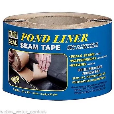 $38.95 • Buy Tite Seal Pond Liner Seam Tape Double Sided Adhesive 3  X 25' Seals EPDM Liners