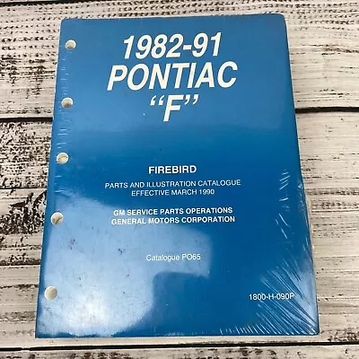 NEW 1982-91 Pontiac F Firebird Parts And Illustration Catalogue PO65 1800-H-090P • $79.95