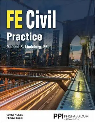 PPI FE Civil Practice - Comprehensive Practice For The NCEES FE Civil Exam By... • $55