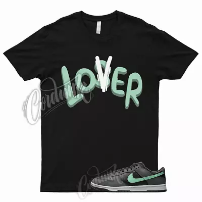 LOVER T Shirt To Match Dunk Low Retro Green Glow Dark Grey Shadow Lime • $26.99