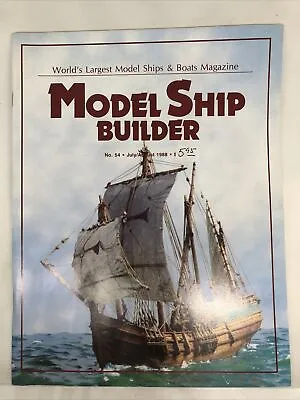 Model Ship Builder Magazine July/August 1988 • $17.23