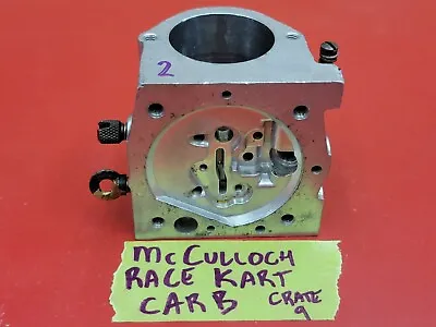 McCULLOCH RACE GO KART CARBURETOR CARB BODY VINTAGE RACING MC 101 91 92 93 #2 • $25.99