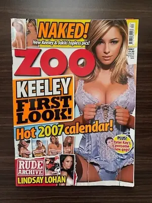 Zoo Magazine 6th - 12th October 2006 Keeley Hazell 2007 Calendar Jakki Degg 138 • £35