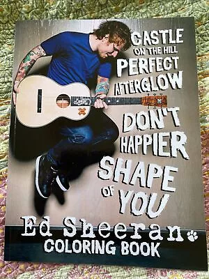 ED SHEERAN COLORING BOOK Castle On The Hill Perfect Afterglow Don’t Happier • $34.95