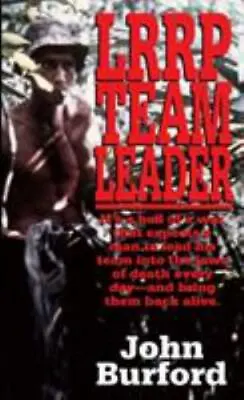 LRRP Team Leader: A Memoir Of Vietnam • $5.92