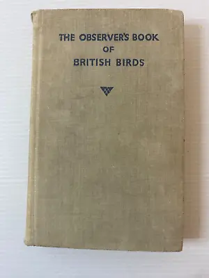 The Observer's Book Of British Birds S. Vere Benson 1st Ed. Vintage Hardcover • £29.99