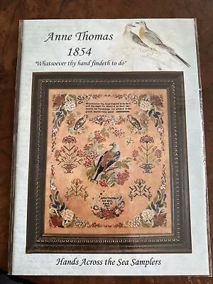 Anne Thomas 1854 Cross Stitch Chart By Hands Across The Sea Samplers • £16