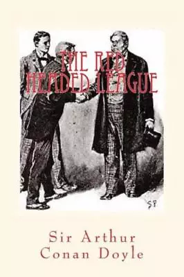 The Red Headed League: Illustrated Edition • $8.69