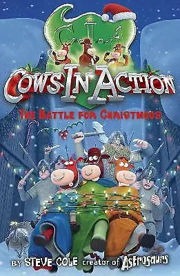 Cole Steve : Cows In Action 6: The Battle For Christm FREE Shipping Save £s • £2.46