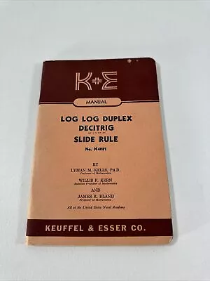 K + E Manual Log Log Duplex Decitrig Slide Rule Manua N4081 Keuffel & Esser 1947 • $12.15