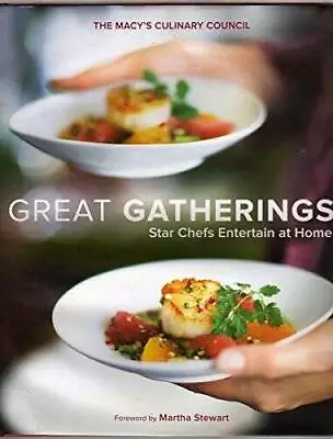 Great Gatherings Star Chefs Entertain At Home - Hardcover By Macys - GOOD • $4.48