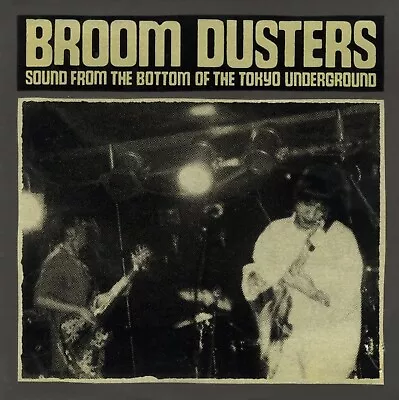 BROOM DUSTERS Bottom Of The Tokyo Underground SIWA RECORDS Sealed Vinyl LP • $18