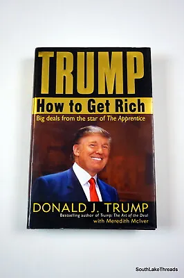 Trump : How To Get Rich With Meredith McIver  (2004 Hardcover) 1st Edition • $2.49