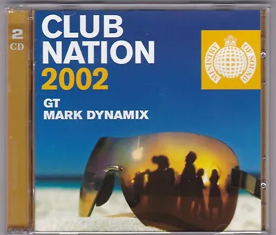 Ministry Of Sound - Club Nation 2002 - Mixed By GT & Mark Dynamix  - CD 2 X CD  • $24.99